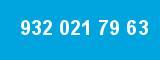 932 021 79 63
